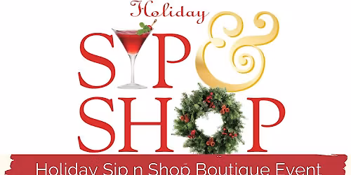 Annual Sip and Shop Holiday Event