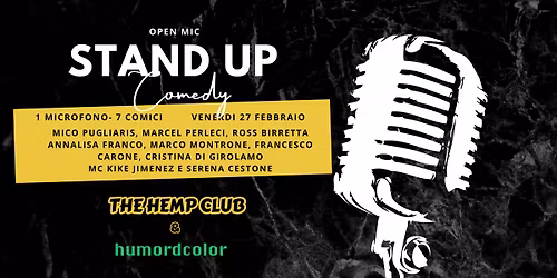 Stand Up Comedy al The Hemp Club in zona nolo Venerd\u00ec 27 Febbraio