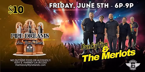 FunkyTim & The Merlots - Pipe Dreams Music Series