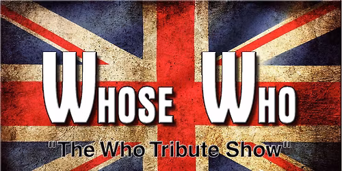 Who's Who - The Who Tribute at the Monastery, Thursday, Nov. 6th @ 7pm
