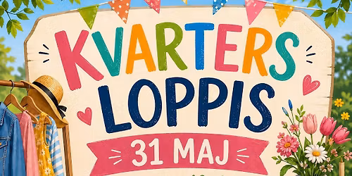 \ud83c\udf3cKvartersloppis p\u00e5 Polis Larssons v\u00e4g & Sj\u00f6str\u00f6ms v\u00e4g, Klagshamn 