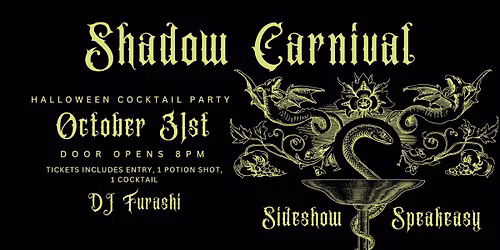 Shadow Carnival at Sideshow Speakeasy