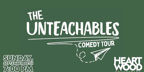 The Unteachables Comedy Matinee Live at Heartwood Soundstage