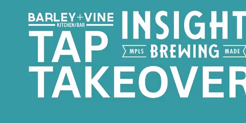 Insight Brewing Tap Takeover at Barley + Vine \ud83c\udf7b