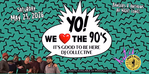 Yo! We Love The '90s! - DJ Collective Dance Party