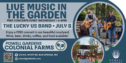 FREE Concert in The Garden: The Lucky Us Band, Wednesday, July 8 at 6:00 PM