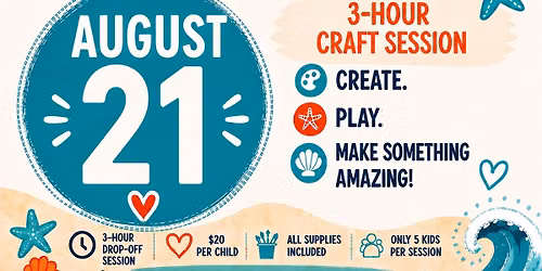 August 21st 1-4pm Coastal Kids Club (second grade)
