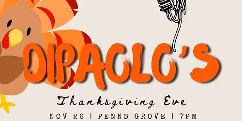 THANKSGIVING EVE @ DIPAOLO\u2019S w\/ DON\u2019T CALL ME FRANCIS