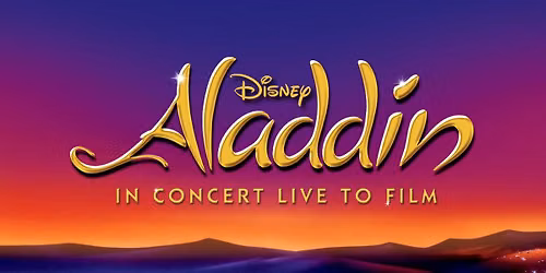 Disney\u2019s Aladdin in Concert