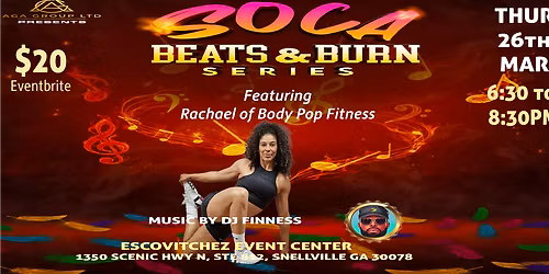 SOCA  Beats & Burn Series featuring Rachel of BodyPop Fitness