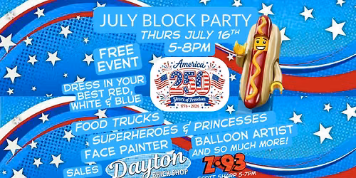 JULY BLOCK PARTY at DAYTON BRICK SHOP- FREE EVENT!