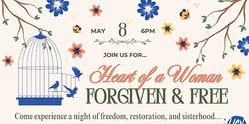 Heart of a Woman - Forgiven & Free