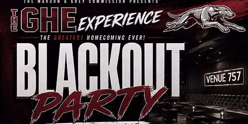 #GHE2026 BLACKOUT PARTY