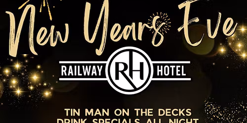 Railway Hotel New Years Eve Party