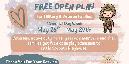 Veteran Appreciation Week @ Little Sprouts Playhouse