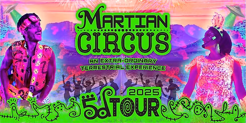 Martian Circus LIVE in San Diego