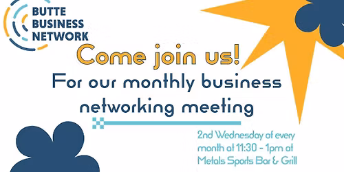 Butte Business Network - Monthly Networking Meeting