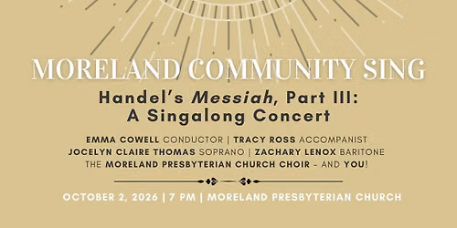 Moreland Community Sing: Handel\u2019s Messiah, Part III