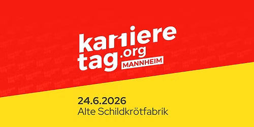 Karrieretag Mannheim — Alte Schildkrötfabrik