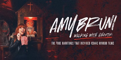 Walking with Ghosts: True Hauntings that Inspired Iconic Horror Films with Amy Bruni