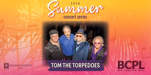 Tom the Torpedoes \u2013 Summer Concert Series 2026