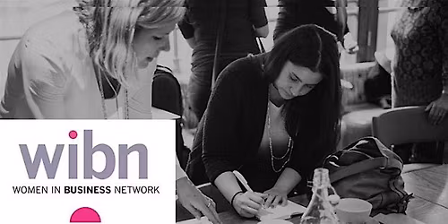 Women in Business Network - London Networking - Marylebone & Mayfair