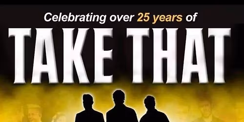 Rule the World, Take That's No1 Tribute 