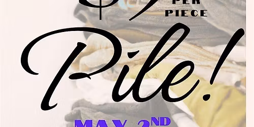 $5 Pile Event - The Garment District