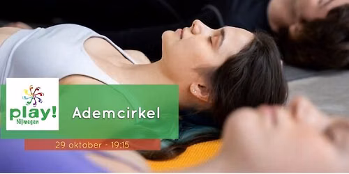 PLAY Nijmegen - Ademcirkel