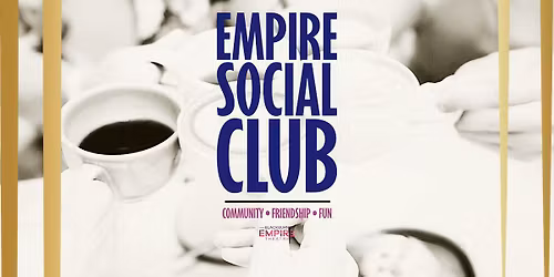 Empire Social Club \ud83c\udfad Community \u2022 Friendship \u2022 Fun
