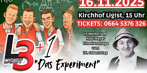 Ligist 3+1 \u201eDas Experiment\u201c