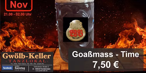 Goa\u00dfmasstime im Gw\u00f6lb-Keller