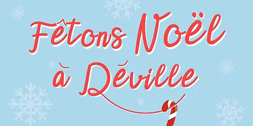 F\u00eatons No\u00ebl \u00e0 D\u00e9ville