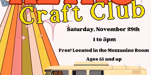 Retro Craft Club- Holiday Ornaments Edition!