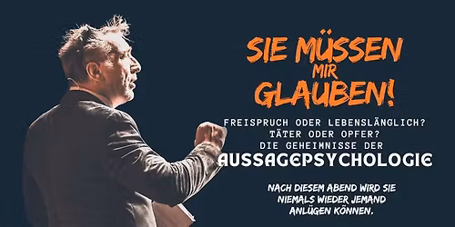 True Crime Night - Lebensl\u00e4nglich oder Freispruch? Wenn Aussage gegen Aussage steht!
