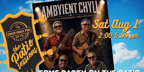 Ambyient Chyll at the Coach House Pub Patio Sessions