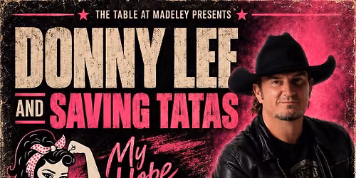 DONNY LEE, DARCY JOHN & SAVING TATA'S AT THE TABLE FOR MY HOPE CHEST