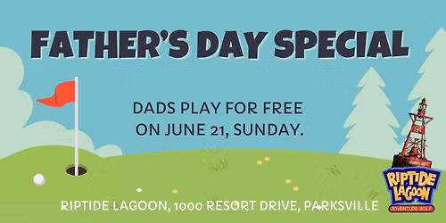 Dads play for free on Fathers Day!
