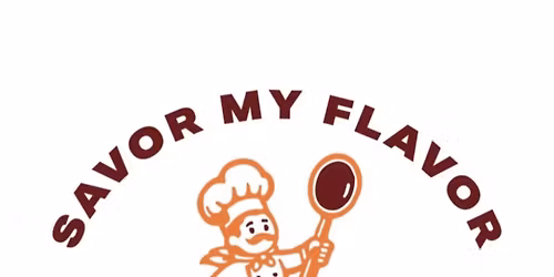 Savor My Flavor