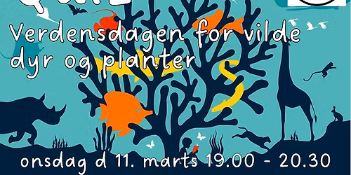 QUIZ - Verdensdagen for vilde dyr og planter