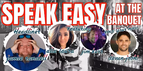 SPEAK EASY AT THE BANQUET