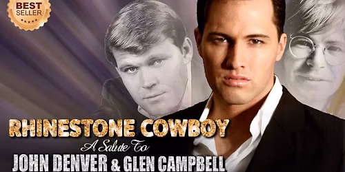 John Stephan Presents Rhinestone Cowboy: John Denver and Glen Campbell