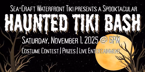 Haunted Tiki Bash at Sea-Craft Waterfront Tiki
