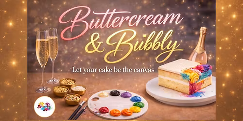 Buttercream & Bubbly: A Cake Painting Experience