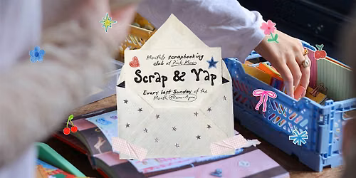 Scrap & Yap | Scrapbooking Club in Brighton