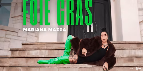 Mariana Mazza | Foie Gras