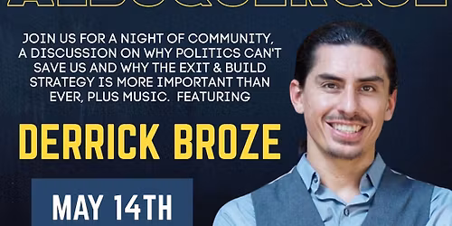 The Activation Tour - Albuquerque with Derrick Broze