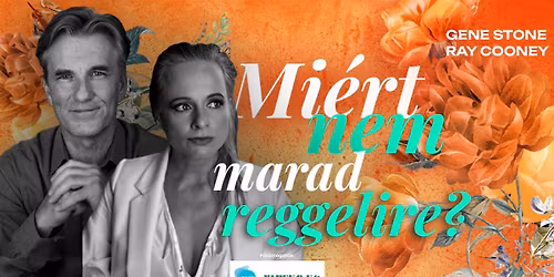 Mi\u00e9rt nem marad reggelire? - Karinthy Sz\u00ednh\u00e1z