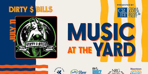 Music at the Yard - Dirty $ Bills