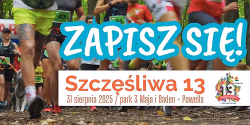 Szcz\u0119\u015bliwa 13 - bieg charytatywny
